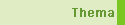 Thema